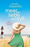 Image de Meer Liebe auf Sylt: Ein Glücksroman