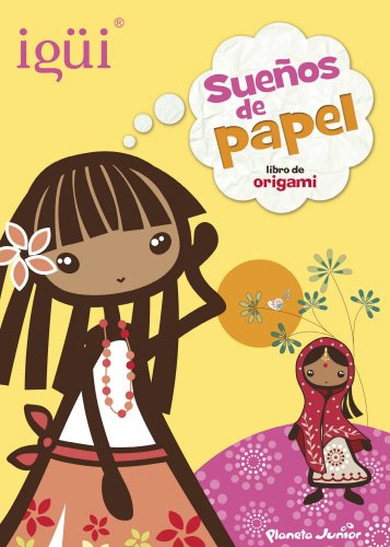 Download Igüi. Sueños de papel: Libro de origami Download Igüi. Sueños de papel: Libro de origami