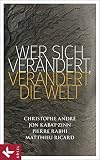 Cover zum Buch Wer sich verändert, verändert die Welt