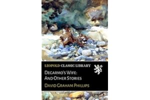 Degarmo's Wife: And Other Stories