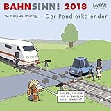 Bahnsinn! Der Pendlerkalender 2018: Postkartenkalender by 