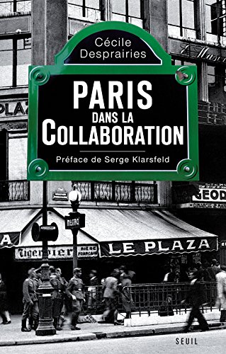 Paris dans la Collaboration francais Paris dans la Collaboration francais