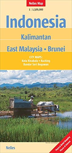 INDONESIA : KALIMANTAN EAST MALAYSIA BRUNEI ED 2011 livre