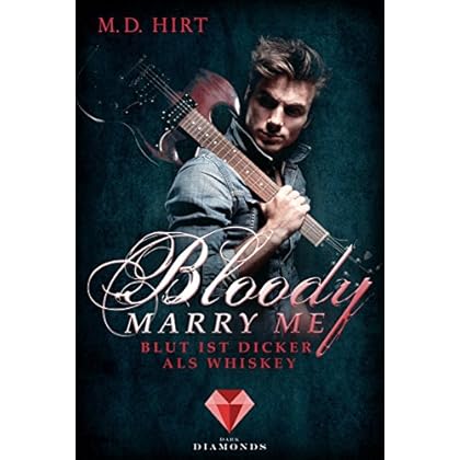 Bloody Marry Me 1: Blut ist dicker als Whiskey