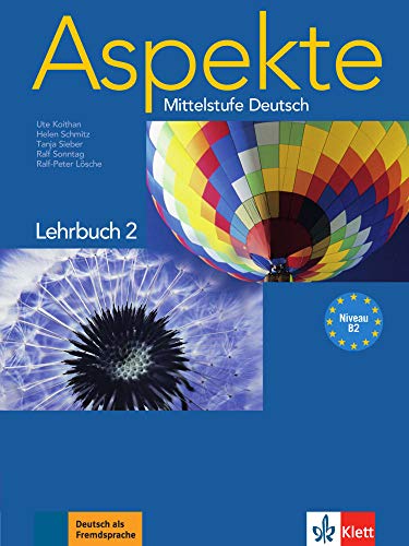 Aspekte 2 (b2), libro del alumno: Lehrbuch 2 ohne DVD: Vol 2