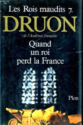 couverture de : Quand un roi perd la France