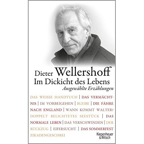 Im Dickicht des Lebens. Ausgewählte Erzählungen Im Dickicht des Lebens. Ausgewählte Erzählungen