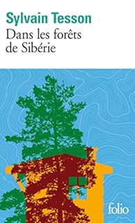 jaquette livre Dans les forêts de Sibérie: Février - juillet 2010