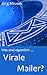 Was sind eigentlich... Virale Mailer? by Jörg Mrusek