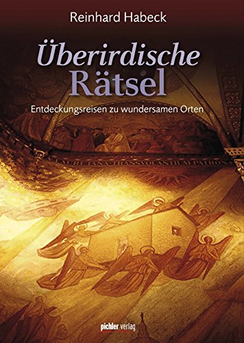 Livres Couvertures de Überirdische Rätsel: Entdeckungsreisen zu wundersamen Orten (German Edition)