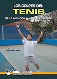 Image de Los golpes del tenis de la iniciacion al alto rendimiento