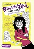 Bin ich blöd, oder was?: Klassenfahrt des Grauens by 