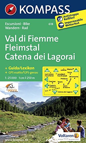 Carta escursionistica n. 618. Val di Fiemme-Fleimstal-Catena dei Lagorai: Wanderkarte mit KOMPASS-Lexikon und Radrouten. GPS-genau