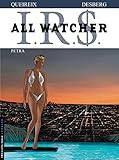 All Watcher - tome 3 - Petra by Desberg Stephen, Queireix Alain