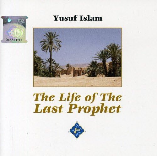 Life of the Last Prophet