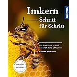 Imkern Schritt für Schritt: Für Einsteiger - alle Arbeiten rund ums Jahr