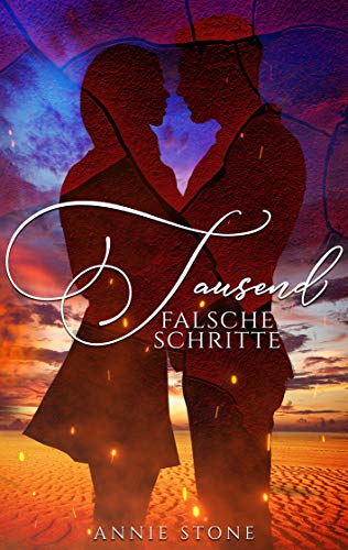 Tausend falsche Schritte von [Stone, Annie]