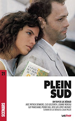 Download Plein Sud: Scénario du film (Scénars) Download Plein Sud: Scénario du film (Scénars)