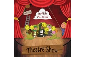 Hadith Al Kisa Theatre Show: (Based on Shia narrative)