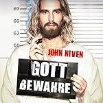 Gott bewahre
