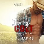 Loving Colt