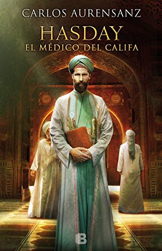 Download Hasday. El Médico Del Califa (NB HISTORICA) Download Hasday. El Médico Del Califa (NB HISTORICA)