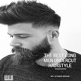 The Best Long Men Undercut Hairstyle Ebook Stiven Gerad Amazon