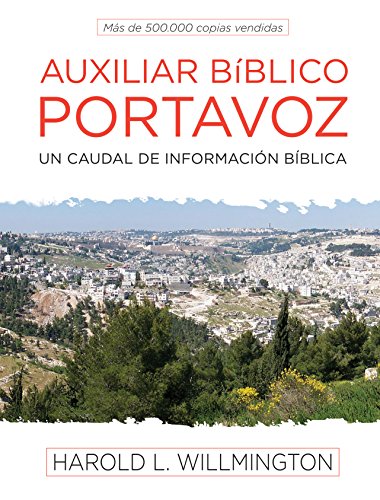 Auxiliar Bíblico Portavoz = Willmington's Guide to the Bible