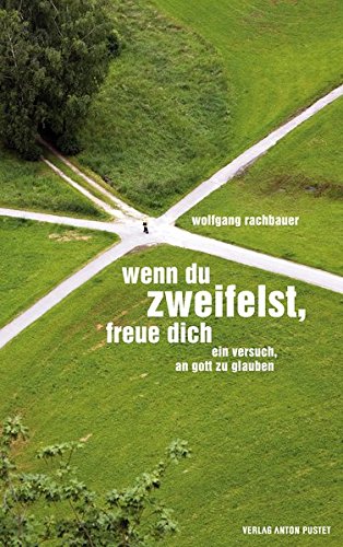Cover zum Buch Wenn du zweifelst, freue dich