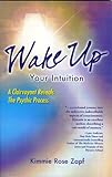 Image de Wake Up Your Intuition (English Edition)