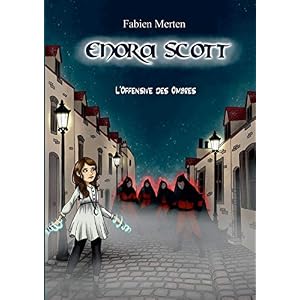Enora Scott, l'Offensive Des Ombres
