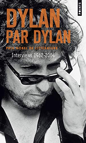 ⤂Télécharger⤃ Dylan par Dylan - Interviews 1962-2004 Gratuit