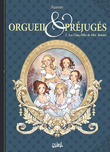 Téléchargez gratuitement ebook ebook Orgueil et Préjugés 01 - Les Cinq Filles de Mrs Bennet 2302077466 EPUB RTF
