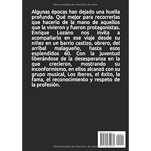 A la búsqueda de una identidad: Biografía de Enrique Lozano, líder y fundador del grupo Los Iberos