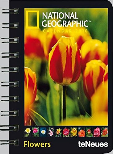 National Geographic Calendar Flowers 2010. Taschenkalender Deluxe