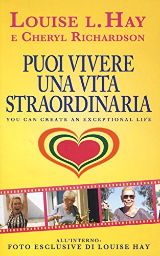 Puoi vivere una vita straordinaria! Puoi vivere una vita straordinaria!
