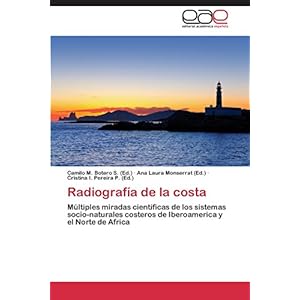 Radiografía de la costa: Múltiples miradas científicas de los sistemas socio-naturales costeros de Iberoame
