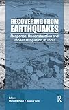 Image de Recovering from Earthquakes: Response, Reconstruction and Impact Mitigation in India