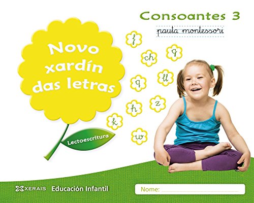 Novo xardín das letras Consoantes 3 Pauta: Lectoescritura Pauta