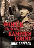 Cover zum Buch Wofür es sich zu kämpfen lohnt