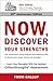 Now, Discover Your Strengths by