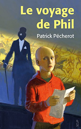 Le voyage de Phil francais Le voyage de Phil gratuit