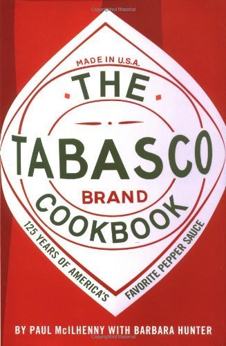 The Tabasco Cookbook: 125 Years of America's Favorite Pepper Sauce by McIlhenny, Paul, Hunter, Barbara (1993) Hardcover francais The Tabasco Cookbook: 125 Years of America's Favorite Pepper Sauce by McIlhenny, Paul, Hunter, Barbara (1993) Hardcover francais