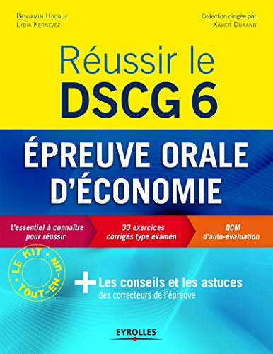 Réussir le DSCG 6 - Epreuve orale d'économie Réussir le DSCG 6 - Epreuve orale d'économie