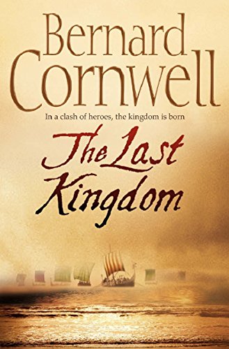 The Last Kingdom: Book 1 (The Last Kingdom Series): The gripping, bestselling historical fiction series