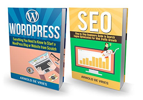 WordPress: How to Build a WordPress Website & Generate Web Traffic with Perfect SEO (English Edition)