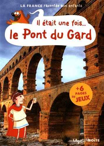 Télécharger Il était une fois... le pont du Gard Livre PDF Gratuit