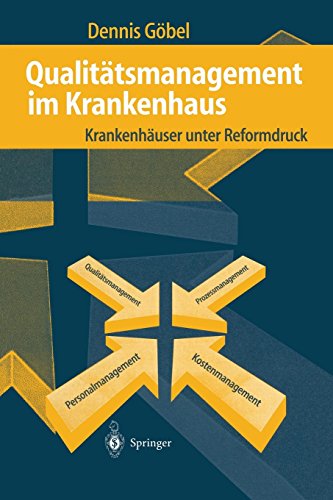 Qualitätsmanagement im Krankenhaus: Krankenhäuser unter Reformdruck
