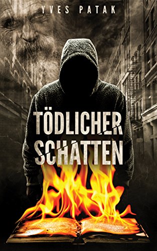 TÖDLICHER SCHATTEN (German Edition) TÖDLICHER SCHATTEN (German Edition)