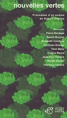 Thierry Magnier Nouvelles vertes : Précédées d'un poème de Hubert Reeves